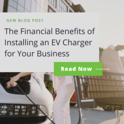 The Financial Benefits of Installing an Electric Vehicle Charger for Your Business